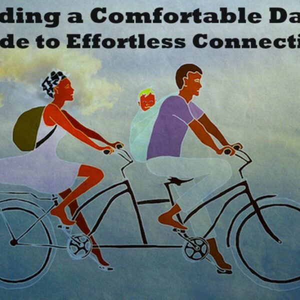 Finding a Comfortable Date: A Guide to Effortless Connections